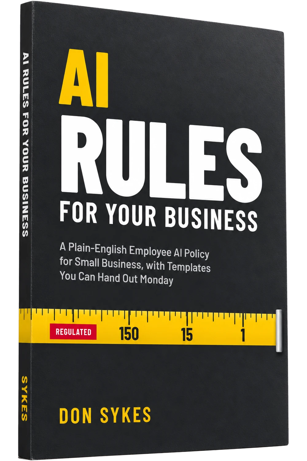 AI Rules for Your Business by Don Sykes, paperback